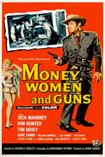 Money, Women and Guns