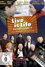 Live is Life 2