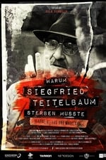 Warum Siegfried Teitelbaum sterben musste