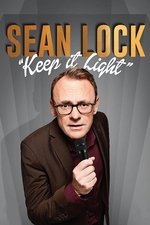 Sean Lock: Keep It Light