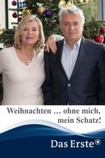 Weihnachten … ohne mich, mein Schatz!