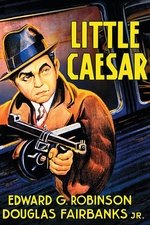 Little Caesar: End of Rico, Beginning of the Antihero