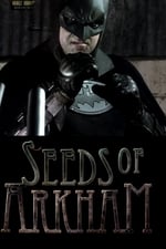 Seeds of Arkham