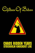 Children of Bodom - Chaos Ridden Years