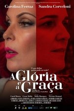 Gloria and Grace