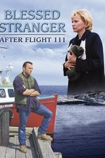 Blessed Stranger: After Flight 111