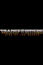 Transformers: Rise of the Beasts