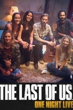 The Last of Us: One Night Live