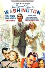 A Night at the Movies: Hollywood Goes to Washington