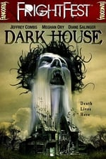 Dark House