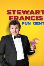 Stewart Francis: Pun Gent