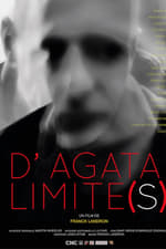 D’Agata limite(s)