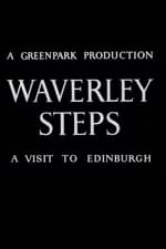Waverley Steps: A Visit to Edinburgh