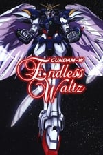 Mobile Suit Gundam Wing: Endless Waltz