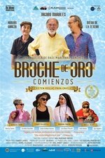 Broche de oro: Comienzos