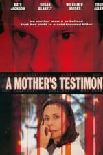 A Mother's Testimony