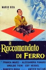 Il raccomandato di ferro