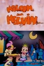 Malcom and Melvin