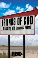 Friends of God: A Road Trip with Alexandra Pelosi