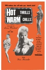 Hot Thrills and Warm Chills