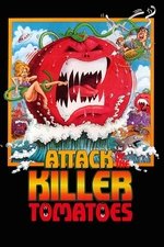 Attack of the Killer Tomatoes!