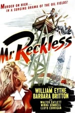 Mr. Reckless