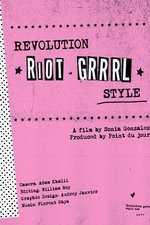 Revolution, Riot Grrrl Style