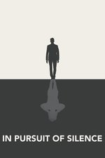 In Pursuit of Silence