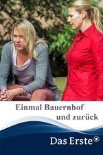 Einmal Bauernhof und zurück