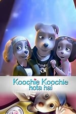 Koochie Koochie Hota Hai