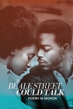 If Beale Street Could Talk: Poetry in Motion