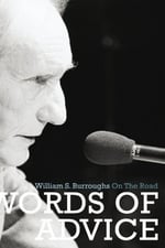 Words of Advice: William S. Burroughs On the Road