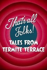 That's All Folks! Tales from Termite Terrace