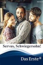 Servus, Schwiegersohn!