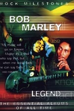 Rock Milestones: Bob Marley - Legend