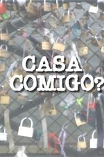 Casa comigo?