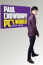 Paul Chowdhry: PC's World