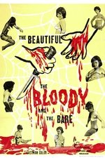 The Beautiful, the Bloody, and the Bare