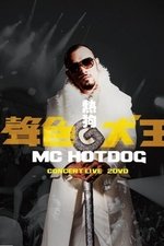 MC HotDog Concert Live