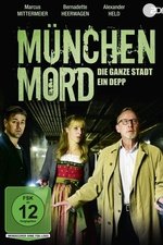 München Mord – Die ganze Stadt ein Depp