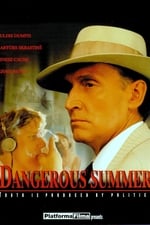 Dangerous Summer