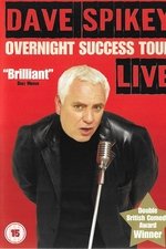 Dave Spikey: Overnight Success Tour