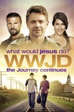 WWJD: What Would Jesus Do? The Journey Continues