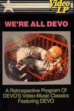 We're All Devo