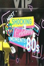 Most Shocking Celebrity Moments of the 80s