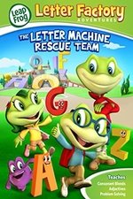 Leapfrog: Letter Factory Adventures - The Letter Machine Rescue Team