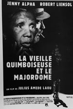 La vieille quimboiseuse et le majordome