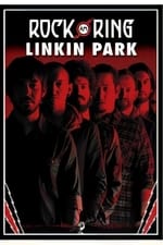 Linkin Park: Live at Rock Am Ring