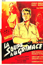 La soupe à la grimace