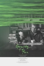 Gravity of the Tea